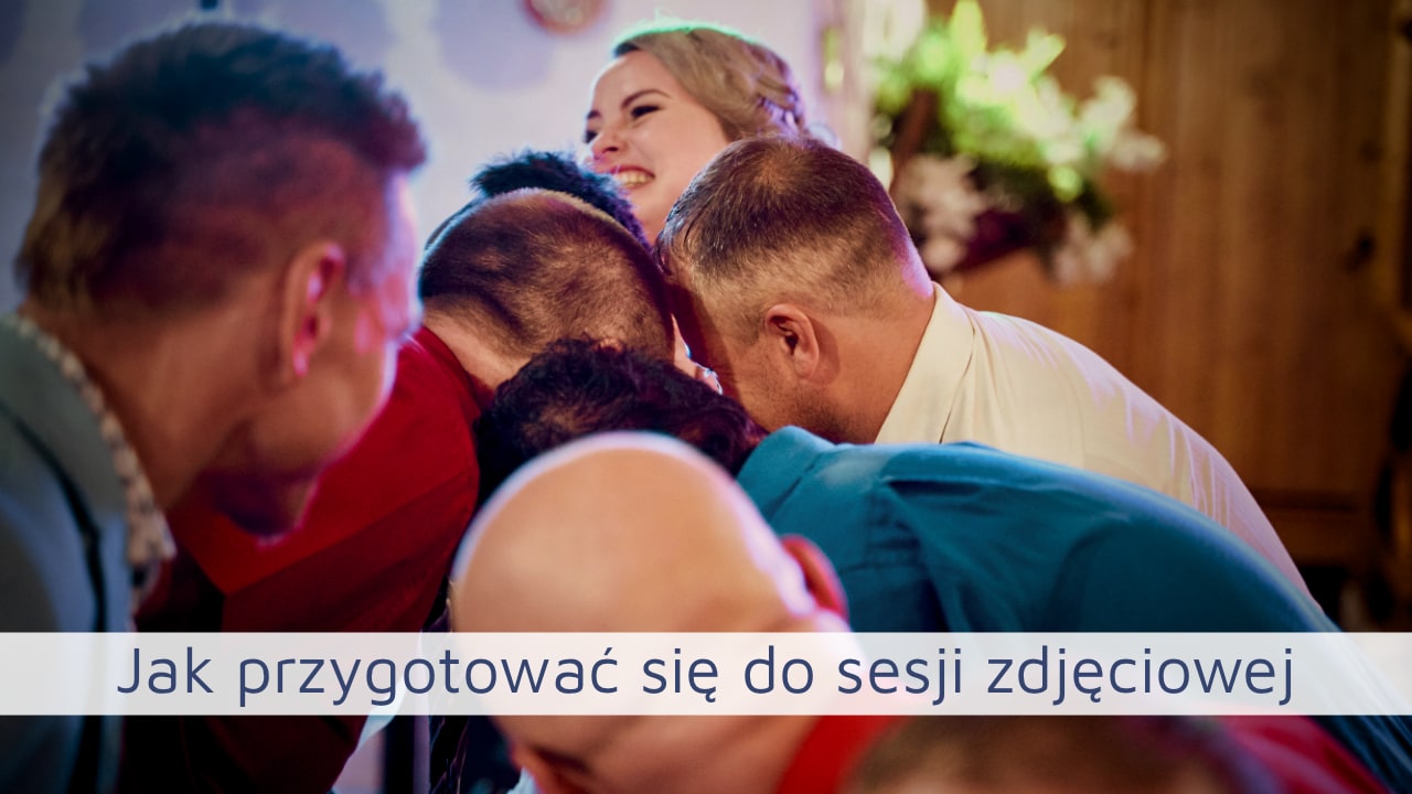 Jak przygotować się do sesji zdjęciowej: Poradnik dla narzeczonych i nie tylko