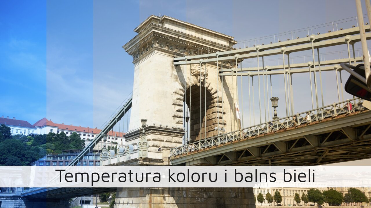 Temperatura koloru i Balans bieli